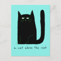 A Cat Above The Rest Cute Cat Humour Black on Teal
