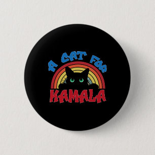 A Cat For Kamala Pets For Kamala Harris Tees Desig 2 Inch Round Button