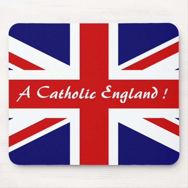 A CATHOLIC ENGLAND ! MOUSE PAD (Front)