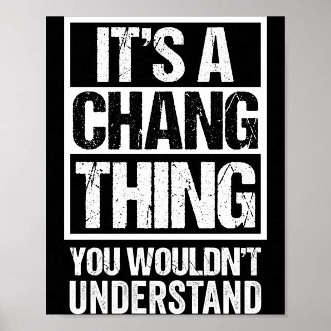 A chang thing wouldn't understand - family name poster (Front)