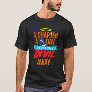 A Chapter A Day Keeps The Devil Away Christian T-Shirt