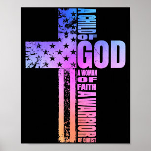 A Child Of God A Woman Of Faith A Warrior Of Chris Poster