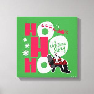 A Christmas Story   Ho Ho Ho Canvas Print