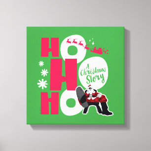 A Christmas Story   Ho Ho Ho Canvas Print