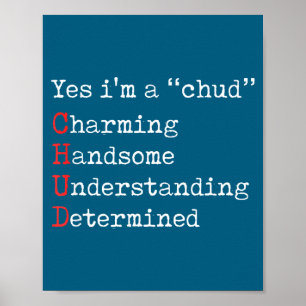 A chud charming handsome understanding determined poster