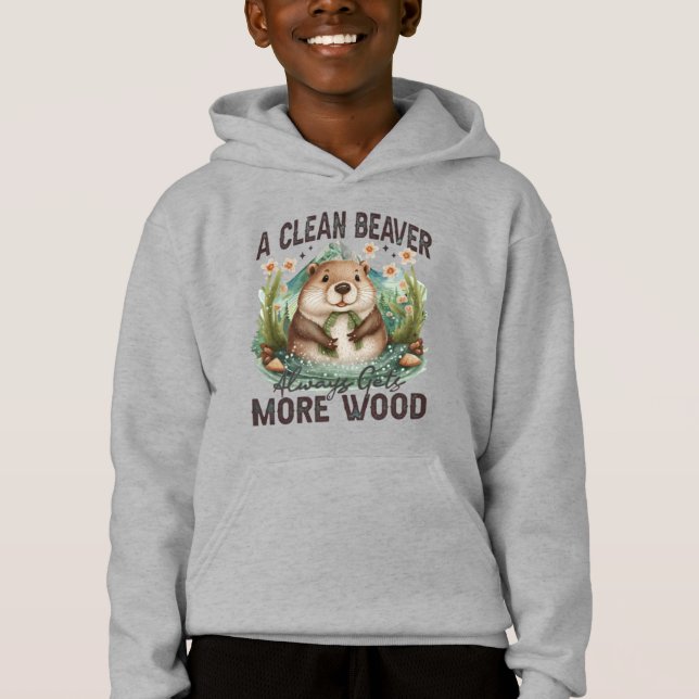 A Clean Beaver Always Gets More Wood (Front)