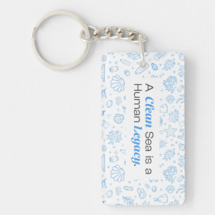 A Clean Sea is a Human Legacy   Ocean Pollution Keychain