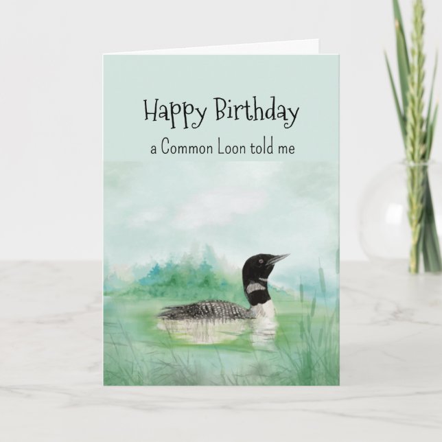 A Common Loon Personality Birthday Fun Bird Card (Front)