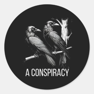 A Conspiracy Of Ravens Gothic Raven Dark Academia Classic Round Sticker