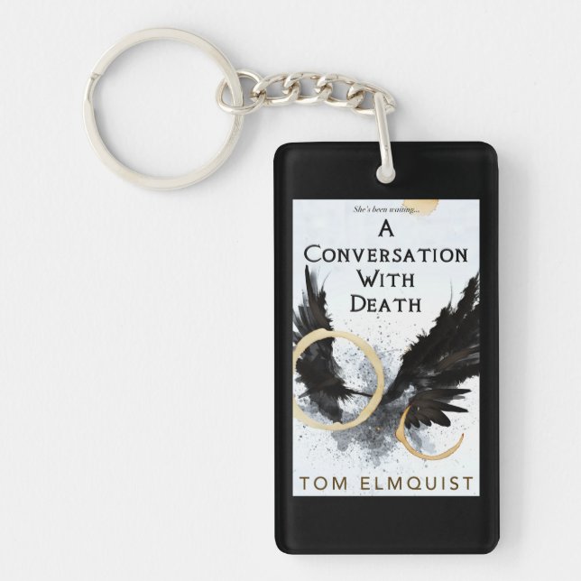 A Conversation With Death Keychain (Front)