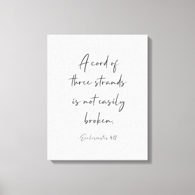 A Cord Of Three Strands, Ecclesiastes 4:12 Canvas Print (Front)