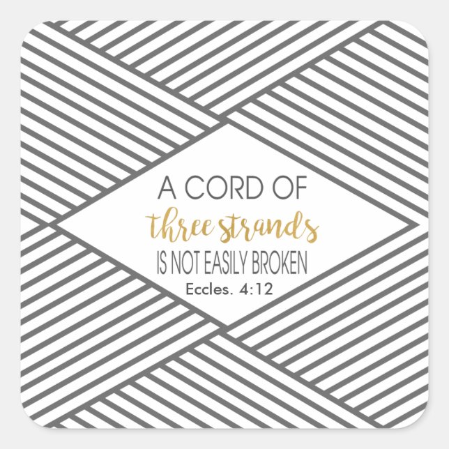 A cord of three strands is not easily broken square sticker (Front)