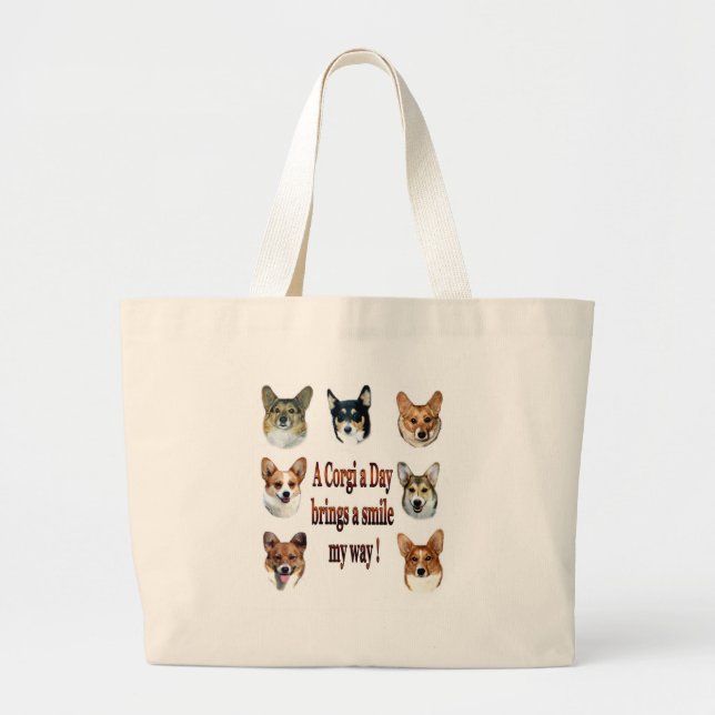 A Corgi a Day Brings a Smile 7 Large Tote Bag (Front)