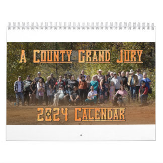 "A County Grand Jury" Calendar