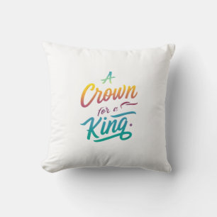 A Crown for a King Throw Pillow