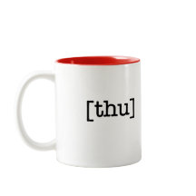 A Cup a Day Thursday Mug