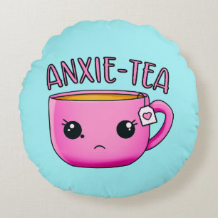 A cup of ANXIE-TEA Kawaii Tea funny anxiety pun Round Pillow