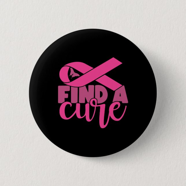 A Cure Breast Cancer Awareness  2 Inch Round Button (Front)