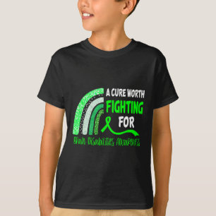 A Cure Worth Fighting For Brain Disabilities Aware T-Shirt