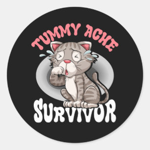 A Cute Cat Tummy Ache Survivor Design For Cats Lov Classic Round Sticker