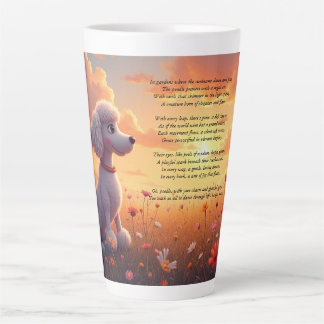 A Cute White Poodle and Poem Latte Mug