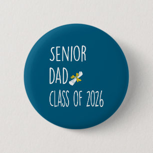 A Dad Senior Proud Dad Class 2 Inch Round Button