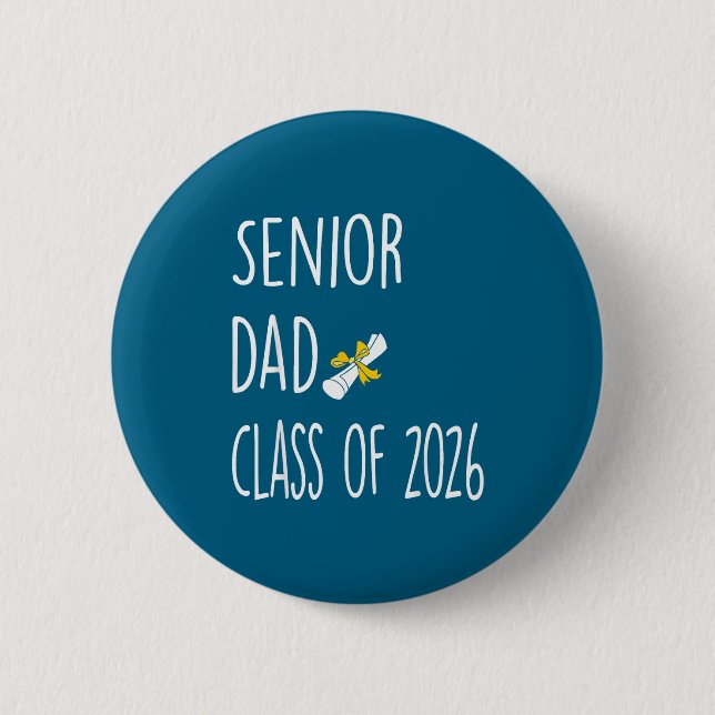 A Dad Senior Proud Dad Class 2 Inch Round Button (Front)
