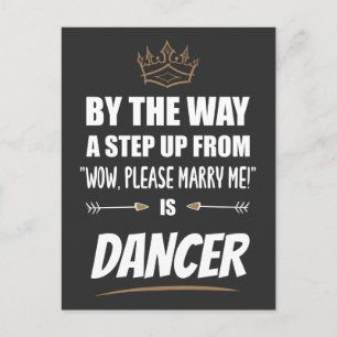 A Dancer is the Ultimate in Appeal. Funny Gift Postcard