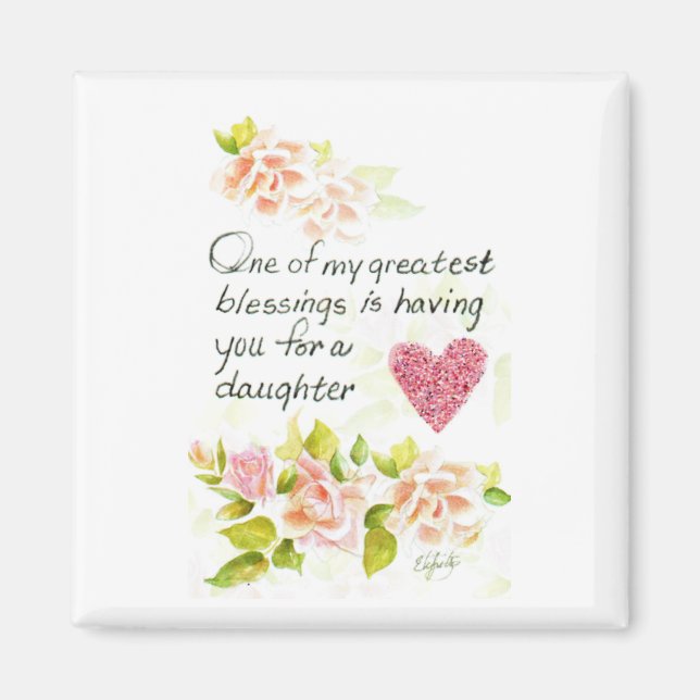 A Daughter is a Great Blessing roses hearts saying Magnet (Front)