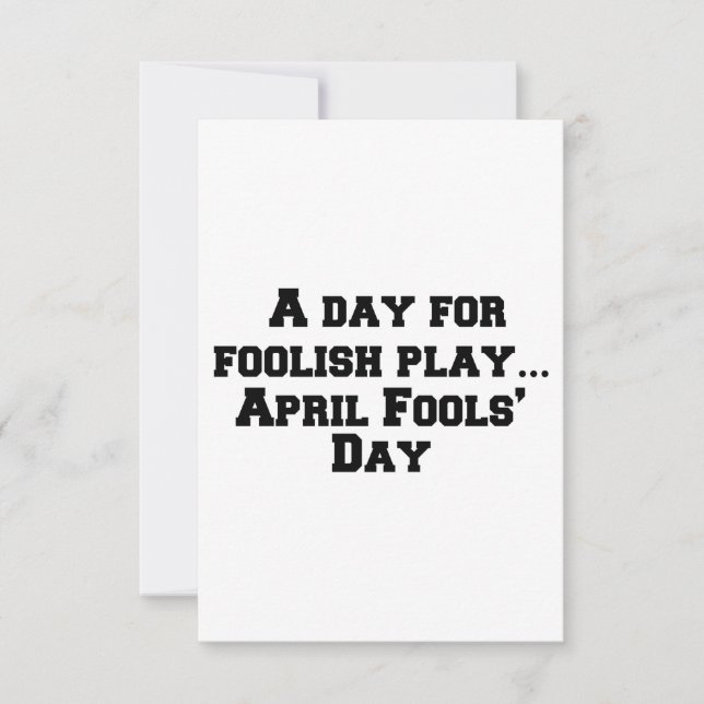 A day for foolish play… April Fools’ Day Thank You Card (Front)