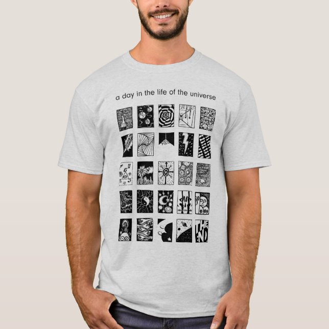 A Day In The Life ... T-Shirt (Front)