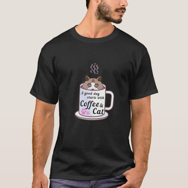 A Day Starts With Coffee T-Shirt (Front)