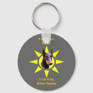 A Day Without A Dobie Doberman Dog Keychain