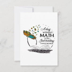 A Day Without Math Card