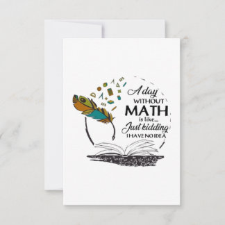 A Day Without Math Card