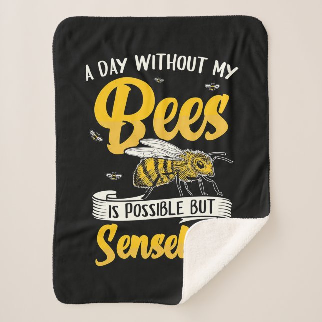 A Day Without My Bees Sherpa Blanket (Front)