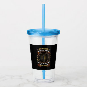 A Day Without Soccer Is Like Kidding I Have No Ide Acrylic Tumbler