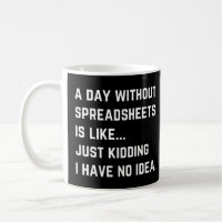 A Day Without Spreadsheets Funny Accounting