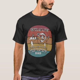 A Day Without Surf Fishing Is Like Just Kidding I T-Shirt