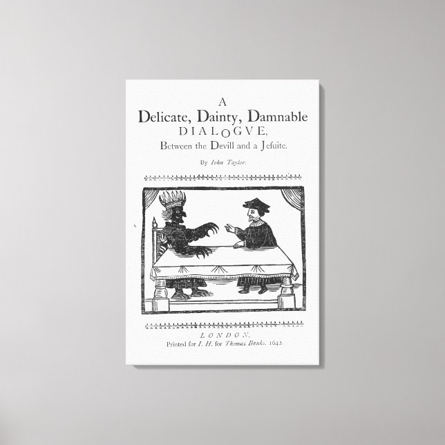 A Delicate Dainty Damnable Dialogue Canvas Print (Front)