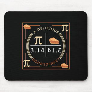 A Delicious Coincidence Pi Day 3.14 Math  Mouse Pad