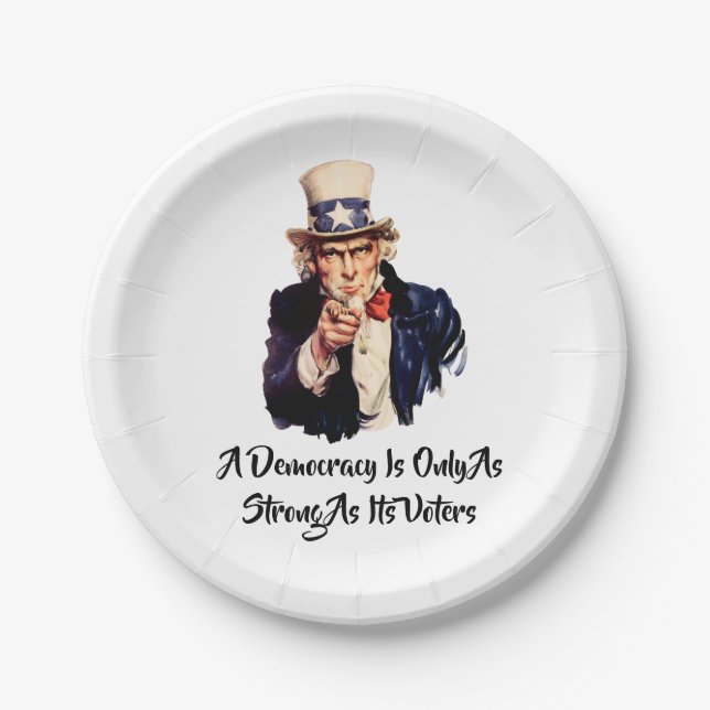 A Democracy Is Only As Strong As Its Voters Paper Plate (Front)