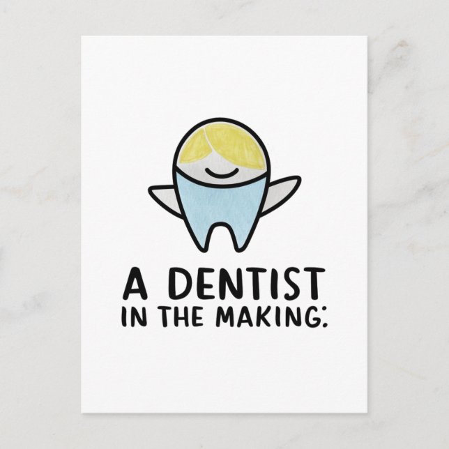A dentist in the making  postcard (Front)