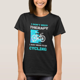 A Design For Cyclist Who Love The Sport With The B T-Shirt