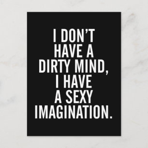 A Dirty Mind Funny Quote Postcard