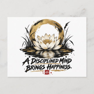 A Disciplined Mind Brings Happiness Lotus Postcard