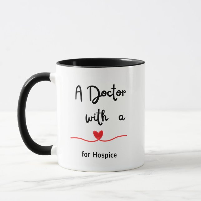 A Doctor with a Heart for Hospice Mug (Left)