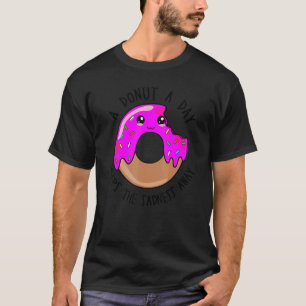 A Doughnut A Day Keeps The Sadness Away   Cute Dou T-Shirt
