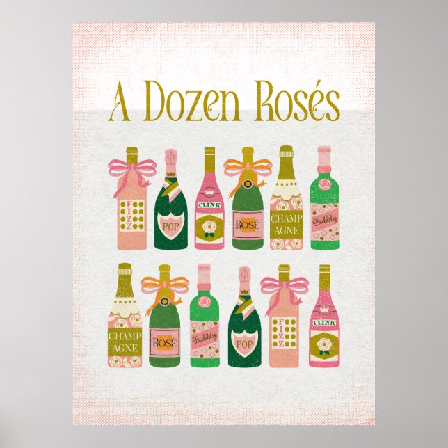 A Dozen Rosés Pink Champagne Bottles Wine Bar  Poster (Front)