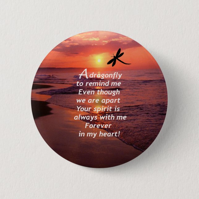 A Dragonfly to Remind Me 2 Inch Round Button (Front)